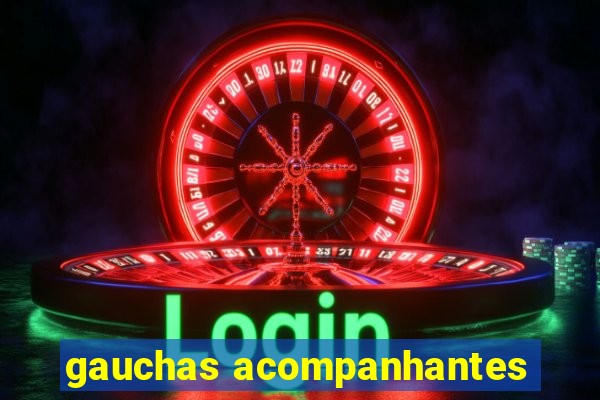 gauchas acompanhantes